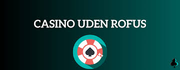 Gambling Uden ROFUS Muligheder og Udfordringer