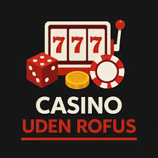 Hurtig Udbetaling på Casino uden ROFUS Din Guide til Øjeblikkelig Udbetaling